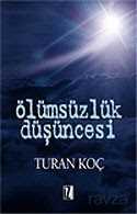 Ölümsüzlük Düşüncesi - İz Yayıncılık