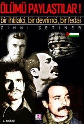 Ölümü Paylaştılar! - E Yayınları