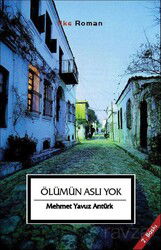 Ölümün Aslı Yok - İlke Yayıncılık