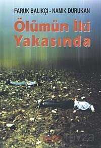 Ölümün İki Yakasında - 1