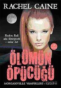 Ölümün Öpücüğü / Morganville Vampirleri -8. Kitap - Artemis Yayınları