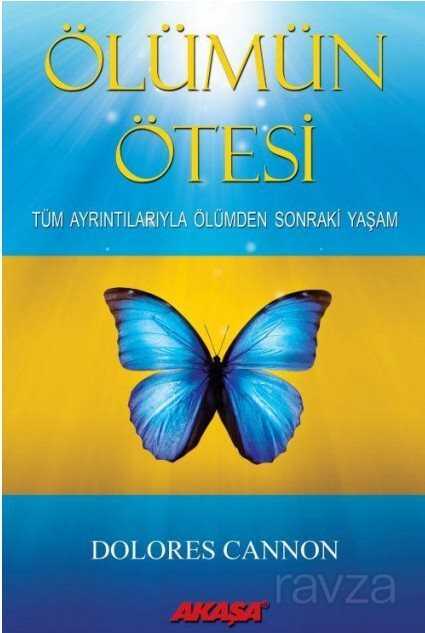 Ölümün Ötesi - Akaşa Yayınları