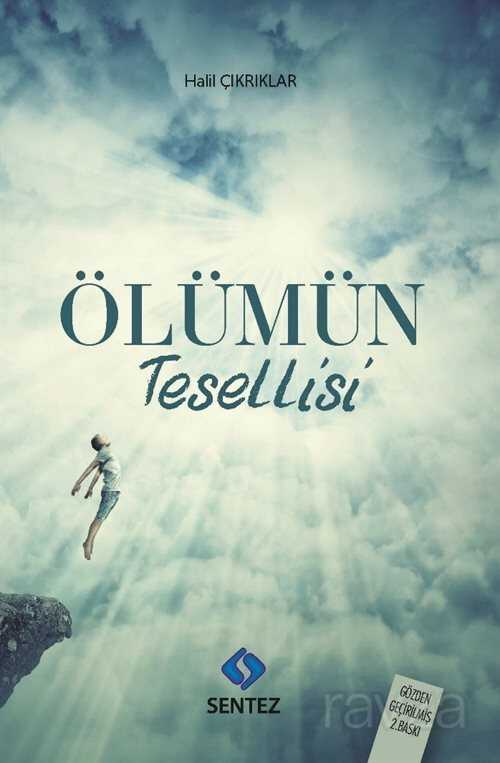 Ölümün Tesellisi - Sentez Yayım ve Dağıtım (Bursa)