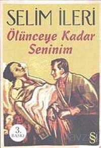 Ölünceye Kadar Seninim - Everest Yayınları