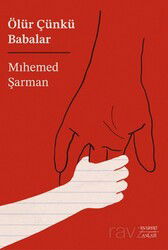 Ölür Çünkü Babalar - Everest Yayınları