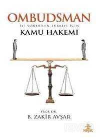 Ombudsman / İyi Yönetilen Türkiye İçin Kamu Hakemi - 1