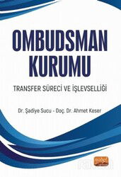 Ombudsman Kurumu Transfer Süreci ve İşlevselliği - Nobel Bilimsel