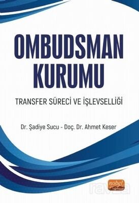 Ombudsman Kurumu Transfer Süreci ve İşlevselliği - 1