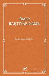 'Ömer Bahtiyar-Name (İnceleme-Metin) - Paradigma Akademi Yayınları