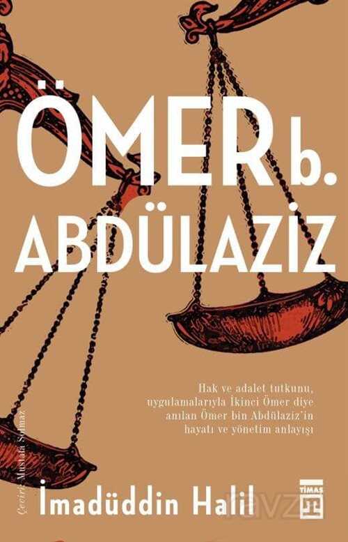 Ömer Bin Abdülaziz - Timaş Yayınları