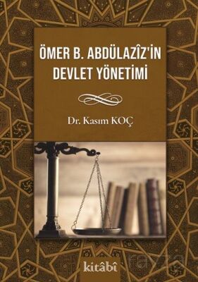 Ömer bin Abdülazizin Devlet Yönetimi - 1