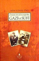 Ömer Fevzi Mardin Gazi ve Sufi - İrfan Yayınevi
