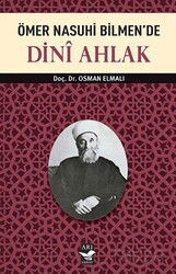 Ömer Nasuhi Bilmen'de Dini Ahlak - Arı Sanat Yayınevi
