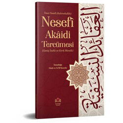 Ömer Nesefi Akaidi Tercümesi (Kirik Manali - Izahli) - İsmailağa Yayınları