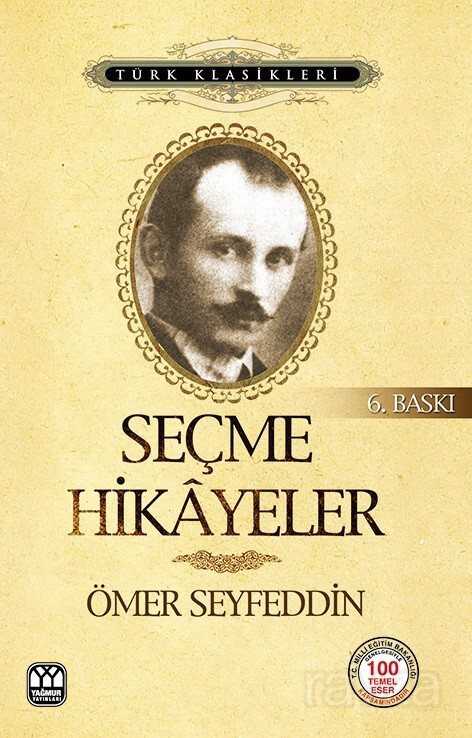 Ömer Seyfeddin Seçme Hikayeler - Yağmur Yayınevi