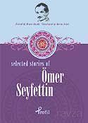 Ömer Seyfettin / Selected Stories Of Ömer Seyfettin - 1