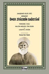 Ömer Ziyaeddin Dağıstani Tercemi-i Hali Malum-Meçhul Tüm Asarı ve Lugatül-Evzan - Kitap Dünyası (Konya)