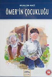 Ömer'in Çocukluğu / 100 Temel Eser - Nar Yayınları