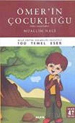 Ömerin Çocukluğu / 100 Temel Eser (Tam Metin) - Alfa Yayınları
