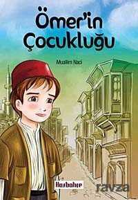 Ömer'in Çocukluğu - Hasbahçe
