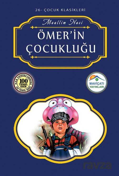 Ömer'in Çocukluğu - Maviçatı Yayınları