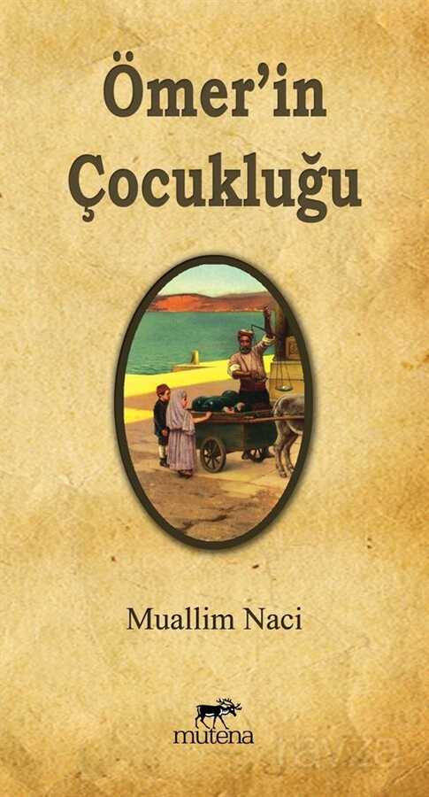 Ömer'in Çocukluğu - Mutena Yayınları