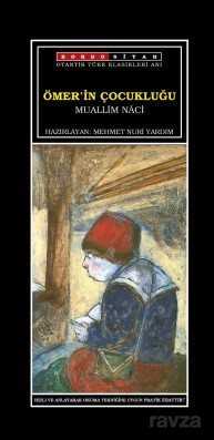 Ömer'in Çocukluğu - Bordo Siyah