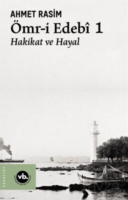 Ömr-i Edebi 1 Hakiket ve Hayal - 1