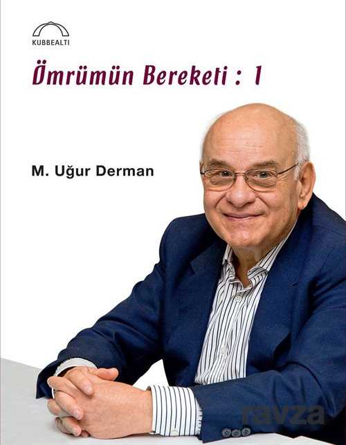Ömrümün Bereketi-1 - Kubbealtı Neşriyat