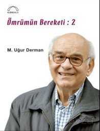 Ömrümün Bereketi: 2 - Kubbealtı Neşriyat