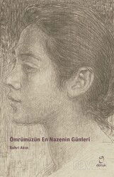 Ömrümüzün En Nazenin Günleri - Doruk Yayınları