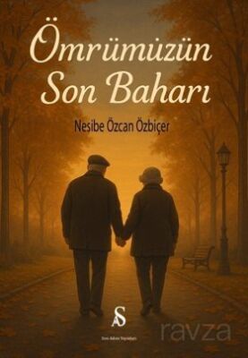 Ömrümüzün Son Baharı - 1