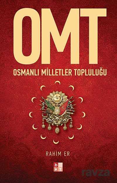OMT-Osmanlı Milletler Topluluğu - Babıali Kültür Yayıncılığı