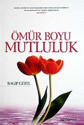 Ömür Boyu Mutluluk - Çelik Yayınevi