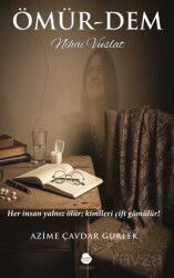 Ömür-Dem Nihai Vuslat - Sinada Kitap