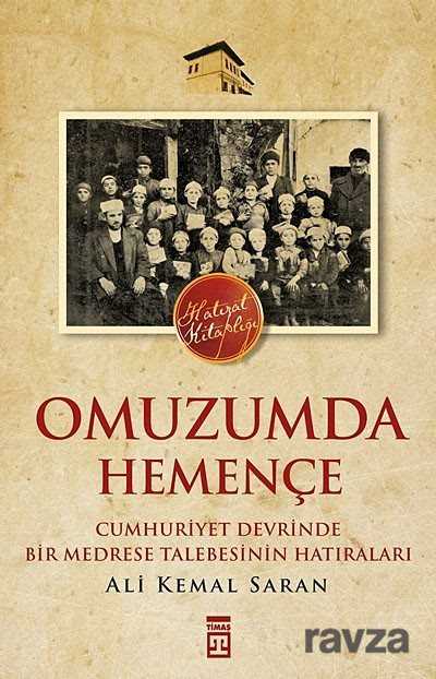 Omuzumda Hemençe - Timaş Yayınları