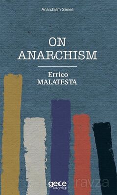 On Anarchism - 1