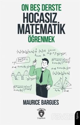 On Beş Derste Hocasız Matematik Öğrenmek - 1