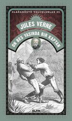 On Beş Yaşında Bir Kaptan / Olağanüstü Yolculuklar 35 - Alfa Yayınları