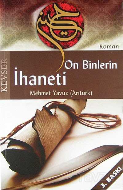 On Binlerin İhaneti - Kevser Yayınları