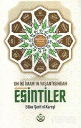 On İki İmam'ın Yaşantısından Esintiler - 12 İmam Yayınları