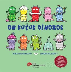 On Küçük Dinozor - Koç Üniversitesi Yayınları