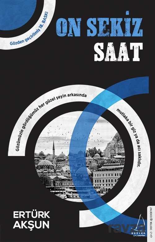 On Sekiz Saat - Destek Yayın Grubu - Kampanya