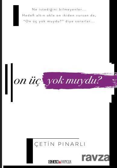 On Üç Yok muydu? - Ozan Yayıncılık