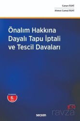Önalım Hakkına Dayalı Tapu İptali ve Tescil Davaları - Seçkin Yayıncılık
