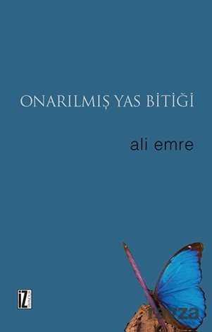 Onarılmış Yas Bitiği - İz Yayıncılık