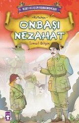Onbaşı Nezahat - Timaş Çocuk Yayınları