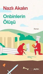 Onbinlerin Ölüşü - Alfa Yayınları