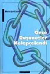 Önce Düşünceler Kelepçelendi - Ayışığı Kitapları