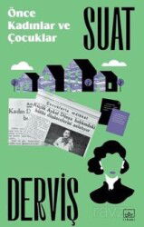 Önce Kadınlar ve Çocuklar - İthaki Yayınları